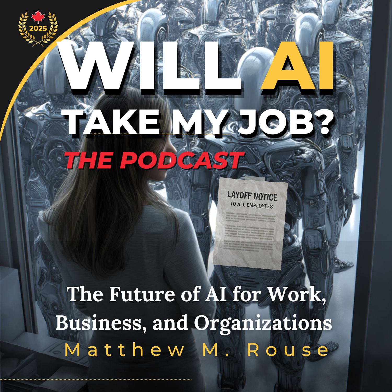 Will AI Take My Job? The Podcast